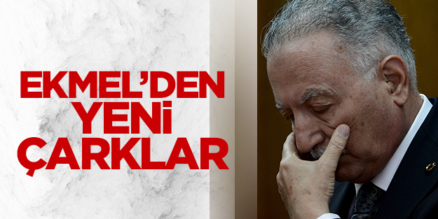 Ekmel’den yeni çarklar