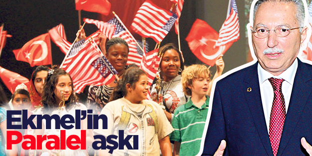 Ekmeleddin'in 'Paralel okul' aşkı