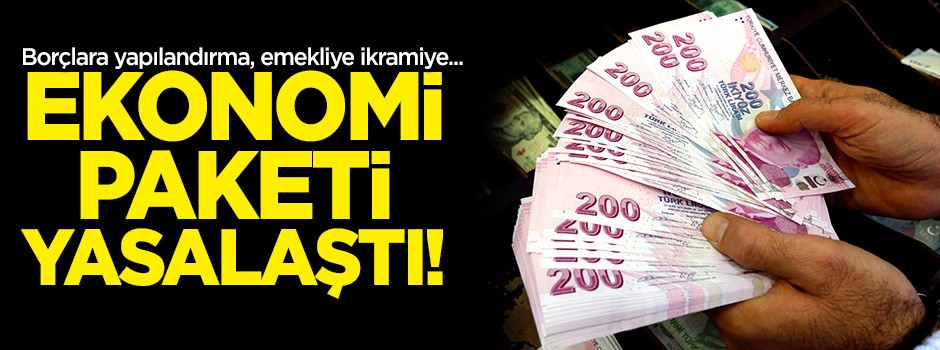 Ekonomi paketi Meclis'ten geçti
