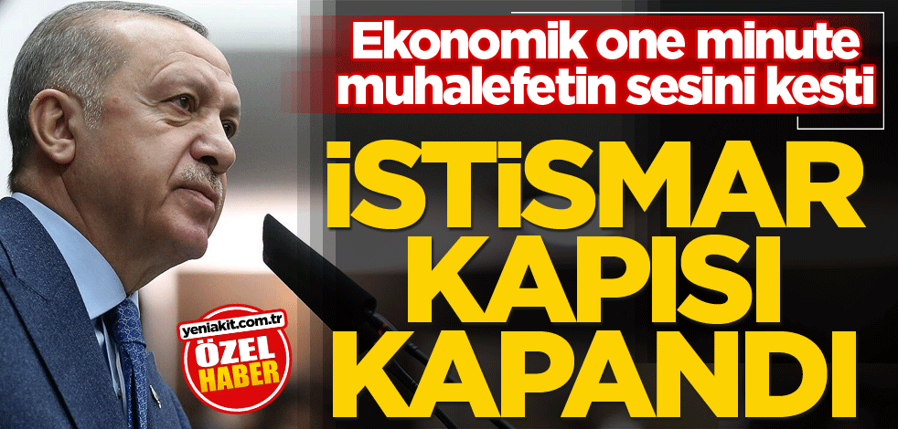 Ekonomik one minute muhalefetin sesini kesti! İstismar kapısı kapandı