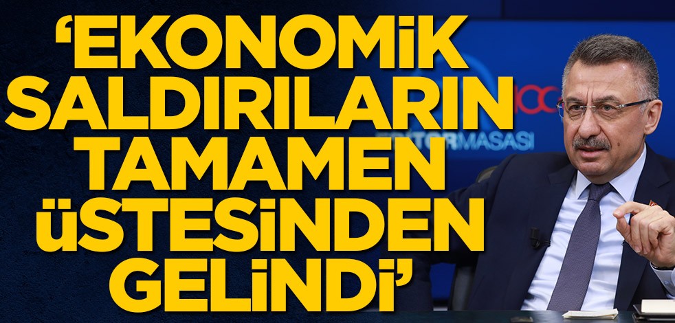"Ekonomik saldırıların tamamen üstesinden gelindi"