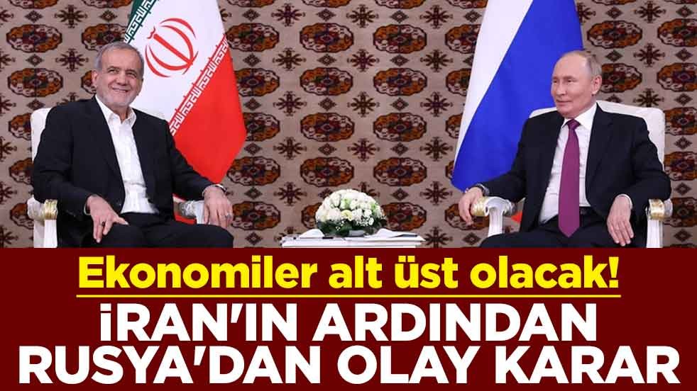 Ekonomiler alt üst olacak! İran'ın ardından Rusya'dan olay karar