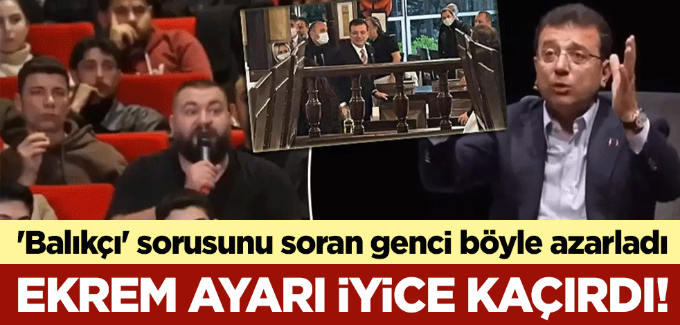 Ekrem ayarı iyice kaçırdı! 'Balıkçı' sorusunu soran genci böyle azarladı