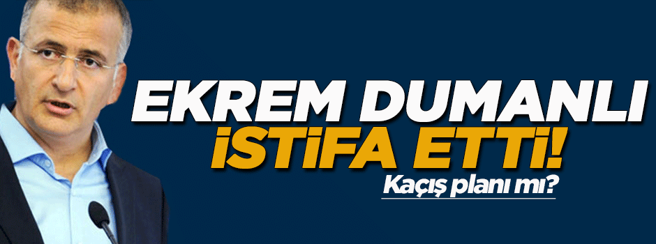 Ekrem Dumanlı istifa etti!