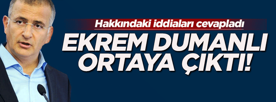 Ekrem Dumanlı sonunda konuştu!