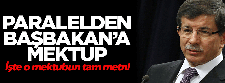 Ekrem Dumanlı'dan Başbakan Ahmet Davutoğlu'na mektup