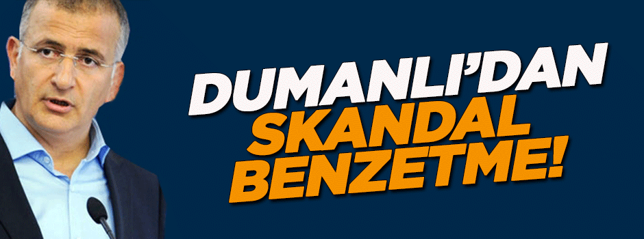 Ekrem Dumanlı'dan skandal benzetme!