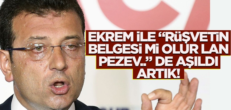 Ekrem ile "Rüşvetin belgesi mi olur lan pezev.." de aşıldı artık!