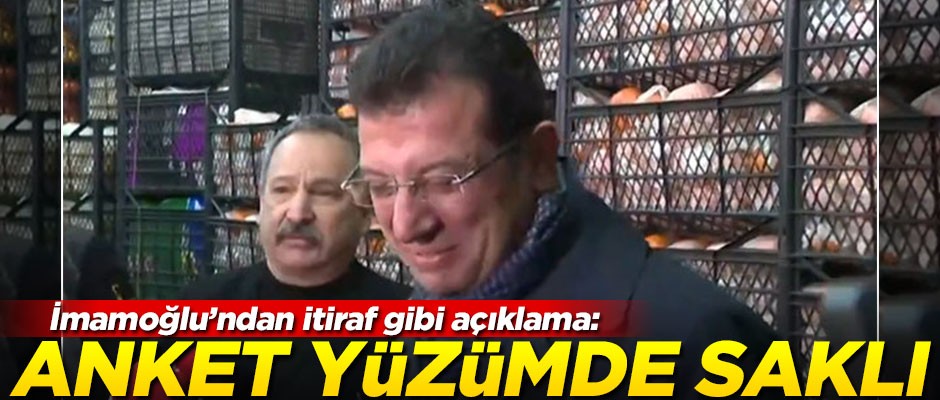Ekrem İmamoğlu: Anketim yüzümde saklı
