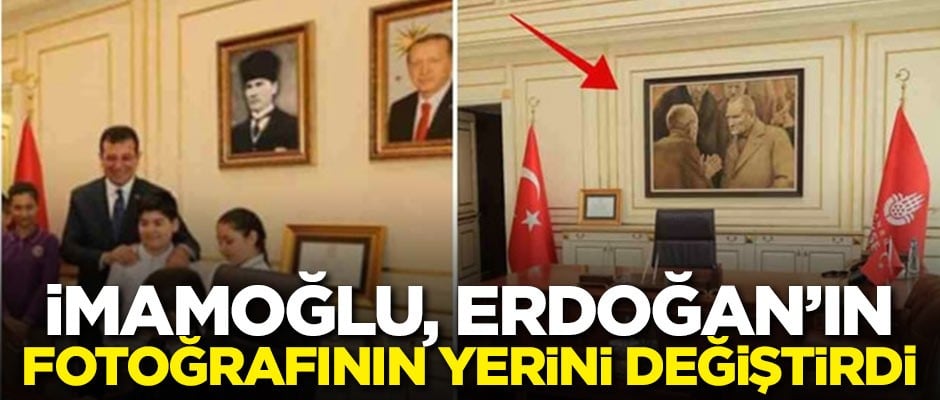 Ekrem İmamoğlu, Erdoğan fotoğrafının yerini değiştirdi!