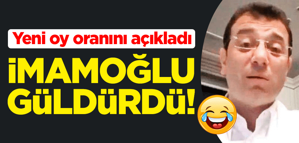 Ekrem İmamoğlu güldürdü! Yeni oy oranını açıkladı