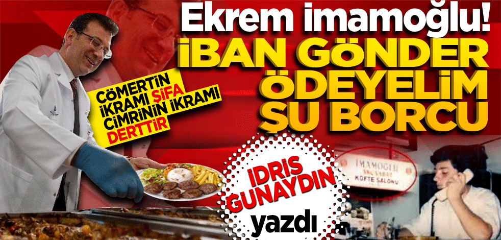 Ekrem İmamoğlu! İban gönder ödeyelim şu borcu