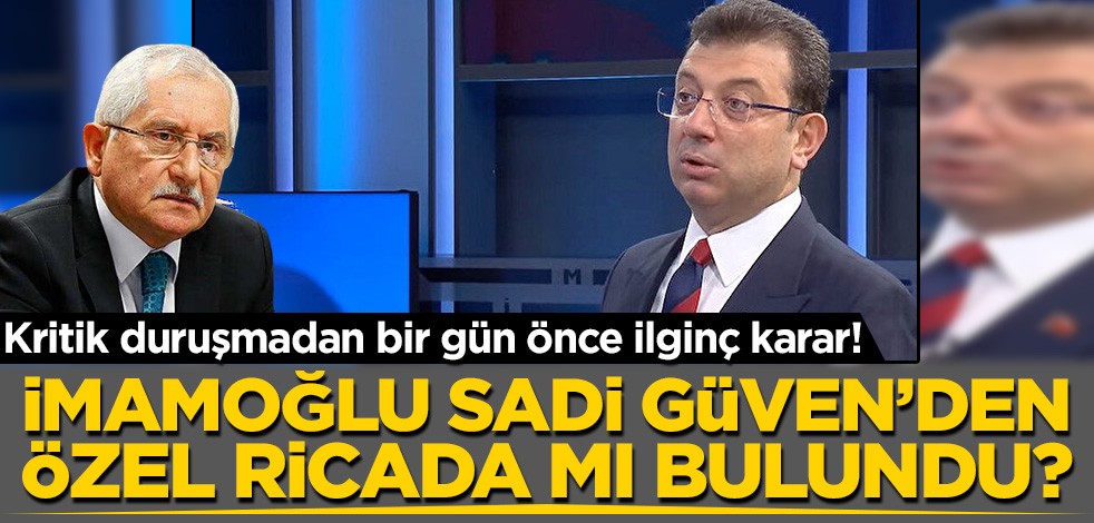 Ekrem İmamoğlu Sadi Güven'den özel ricada mı bulundu? İmamoğlu'nun davası öncesi dikkat çeken "istinaf" kararı
