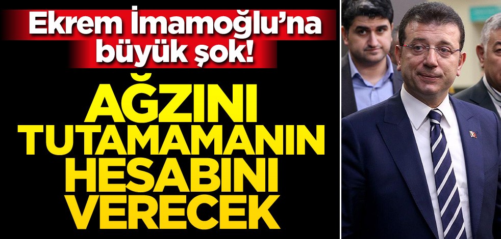 Ekrem İmamoğlu'na büyük şok! Ettiği küfrün hesabını verecek