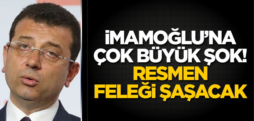Ekrem İmamoğlu'na çok büyük şok! Resmen feleği şaşacak