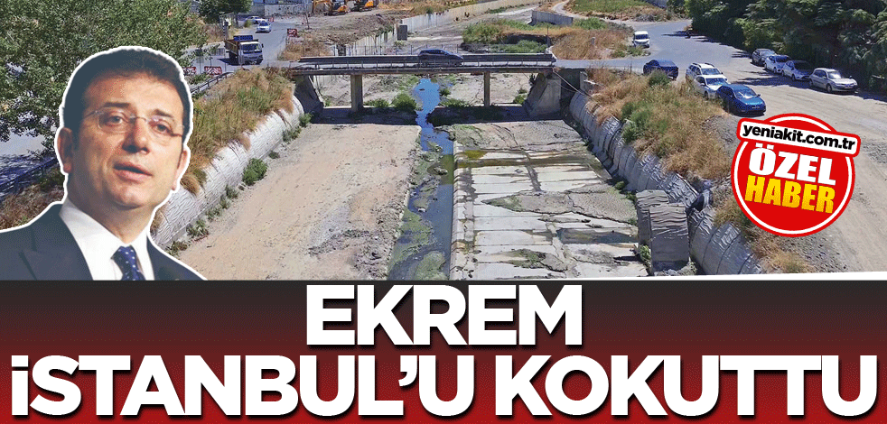 Ekrem İstanbul'u kokuttu