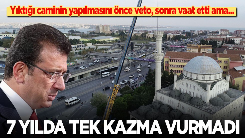 Ekrem yıktığı caminin yapılmasını önce veto, sonra vaat etmişti: 7 yılda tek kazma vurulmadı