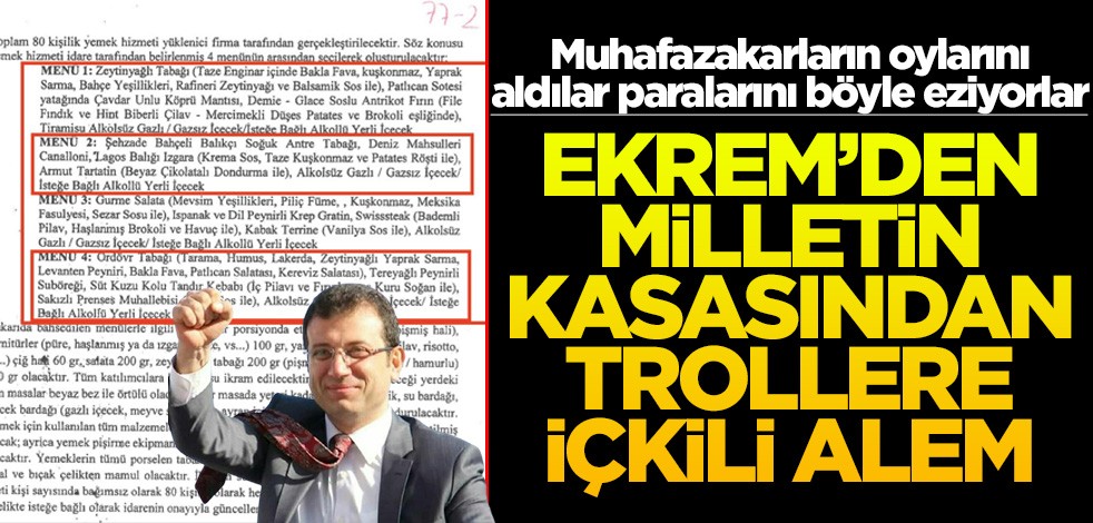 Ekrem’den milletin kasasından trollere içkili alem