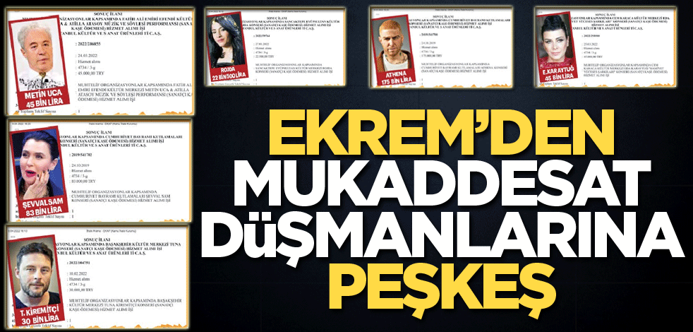 Ekrem’den mukaddesat düşmanlarına peşkeş