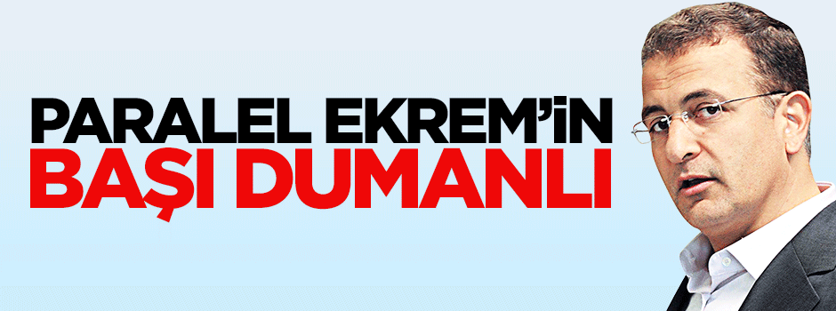 Ekrem'in başı Dumanlı