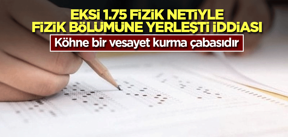 Eksi 1.75 fizik netiyle fizik bölümüne yerleşti iddiası! DMM'den açıklama geldi