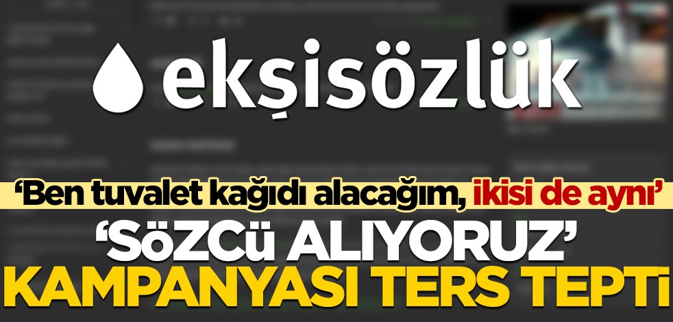 Ekşi Sözlük’teki kampanya tersine döndü