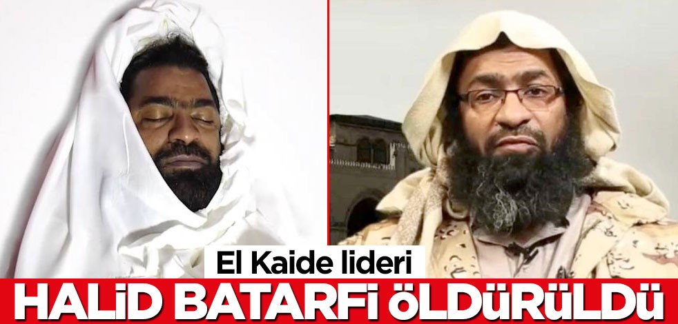 El Kaide'nin Yemen lideri Halid Batarfi öldürüldü