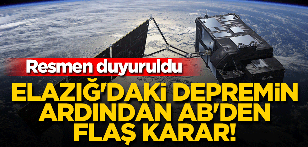 Elazığ'ı sallayan 6.8'lik depremin ardından AB'den flaş 'Copernicus uydusu' kararı!