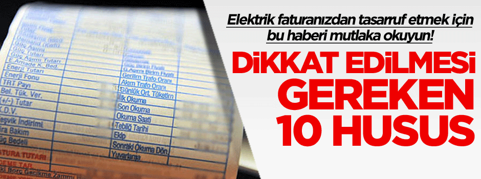 Elektrik faturanızdan tasarruf etmek istiyorsanız bu haberi mutlaka okuyun!