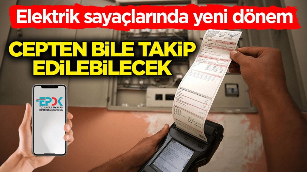 Elektrik sayaçlarında yeni dönem! Cep telefonundan bile takip edilebilecek