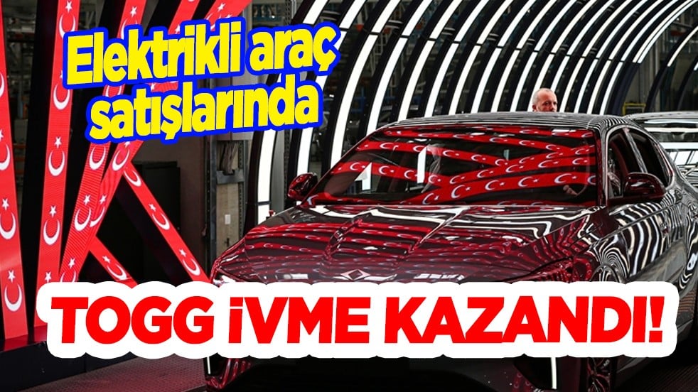 Elektrikli araç satışlarında TOGG dünyada müthiş bir hikaye yazdı! Güçlü, cazip seçeneklerle başladı