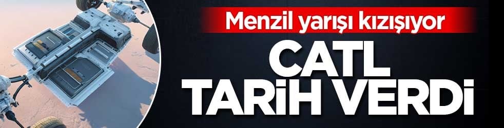 Elektrikli araçlarda menzil yarışı kızışıyor: CATL üretim için tarih verdi