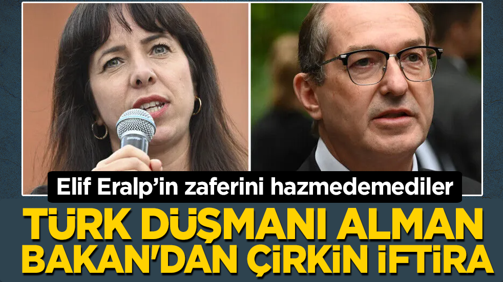 Elif Eralp’in zaferini hazmedemediler! Türk düşmanı Alman Bakan’dan çirkin iftira