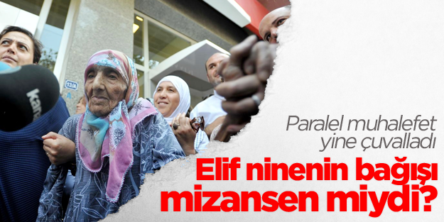 Elif ninenin bağışı mizansen miydi?