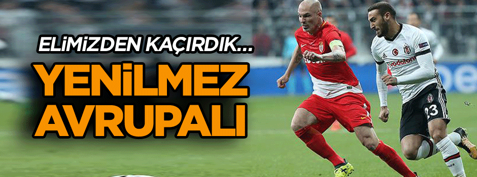 Elimizden kaçırdık… Yenilmez Avrupalı