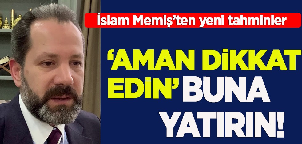 Elinde, bankada, yastık altında gram altını olanlar dikkat! İslam Memiş'in son sözleri, olay tahmin: Buna yatırın