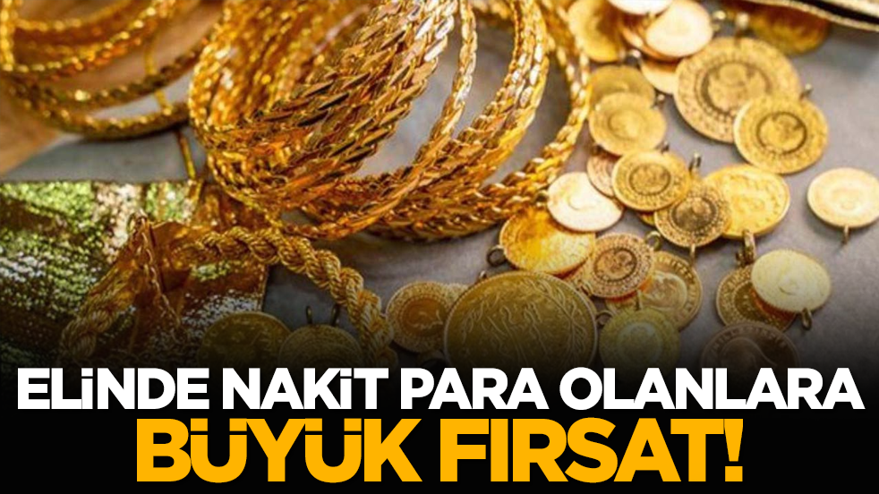 Elinde nakit para olanlara büyük fırsat!