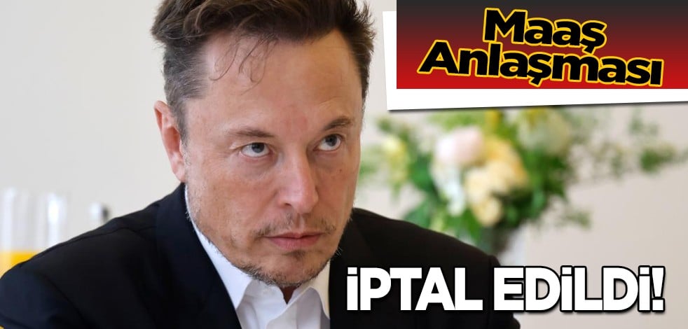 Elon Musk'ın 55,8 milyar dolarlık maaş anlaşması iptal edildi! Bu da oldu: İsrail'e destek mesajı vermişti