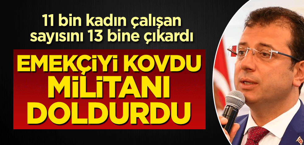Emekçiyi kovdu militanı doldurdu