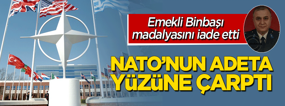 Emekli Binbaşı NATO'dan aldığı madalyayı iade etti