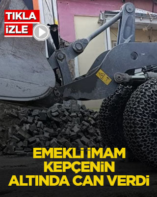Emekli imam kepçenin altında can verdi