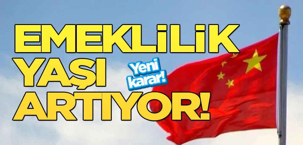 Emekli maaşında Çin, emeklilik yaşını kademeli artırmayı planlıyor! Emeklilik yaşı tartışması çıktı, gündem oldu