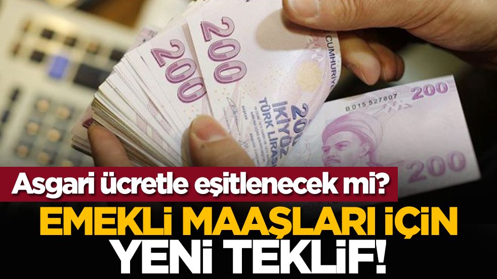 Emekli maaşları için yeni teklif! Asgari ücretle eşitlenecek mi?
