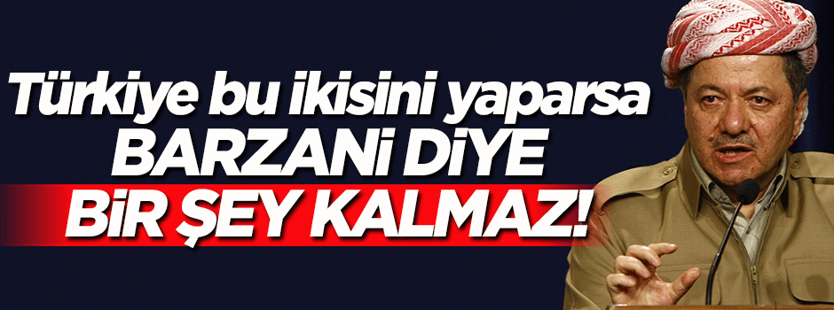 Emekli paşa açıkladı: Bu ikisi yapılırsa Barzani diye...