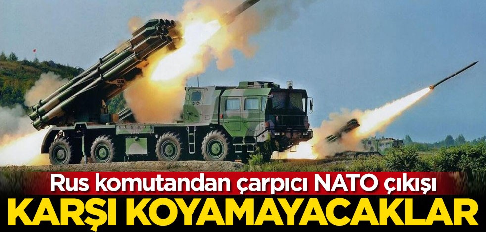 Emekli Rus komutandan çarpıcı NATO çıkışı: Karşı koyamayacaklar