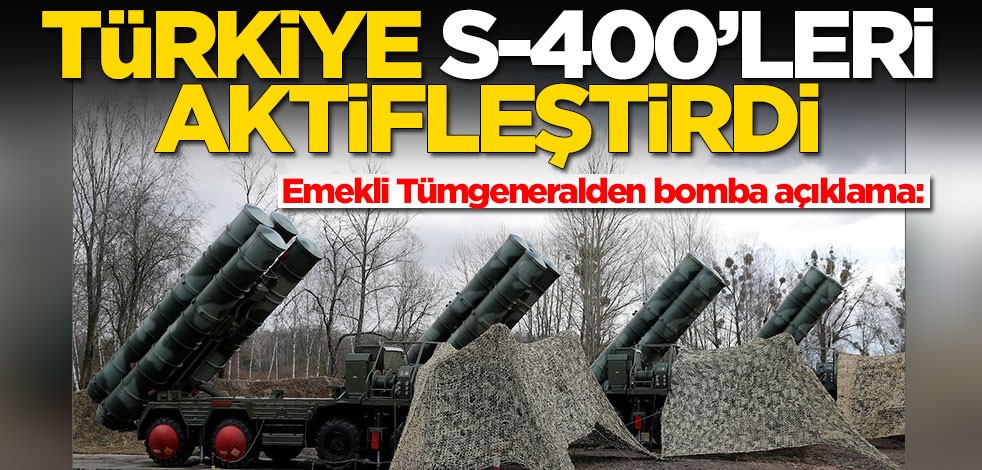 Emekli Tümgeneral Beyazıt Karataş'tan bomba açıklama: Türkiye S-400'leri aktifleştirdi