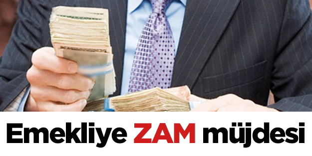 Emekli zammı belli oldu