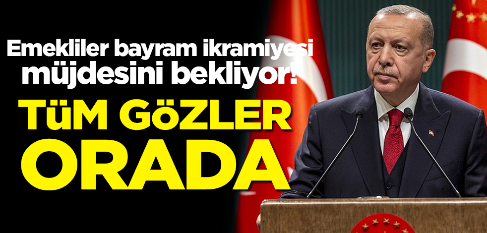 Emekliler bayram ikramiyesi müjdesini bekliyor! Tüm gözler orada