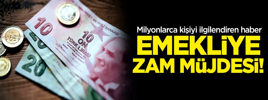 Emeklilere zam müjdesi! Milyonlarca kişiyi ilgilendiren haber