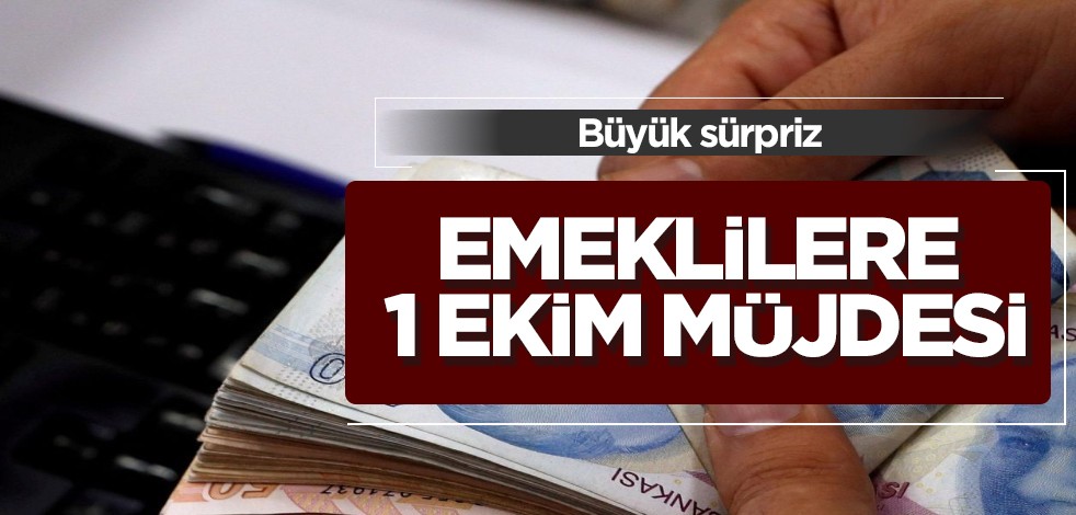 Emeklilere zam teklifi: 1 Ekim müjdesi erken verildi! 16 milyon emekliye çok büyük sürpriz